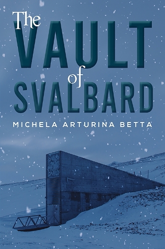 Паперова книга «The Vault of Svalbard», автор Мікела Артуріна Бетта - фото №1