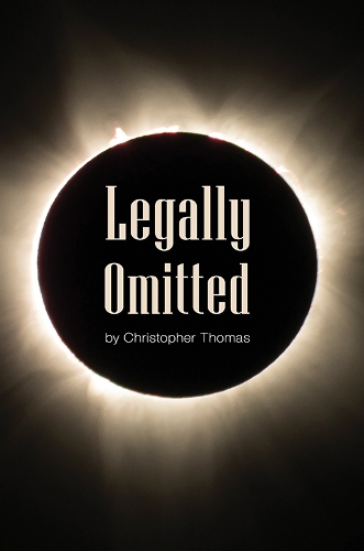 Паперова книга «Legally Omitted», автор Крістофер Томас - фото №1