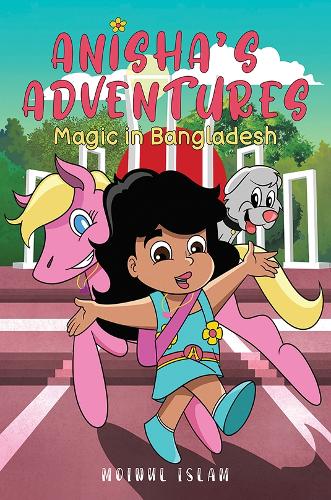 Бумажная книга «Anisha's Adventures: Magic in Bangladesh», автор Мойнул Ислам - фото №1