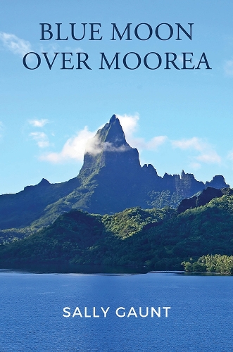 Паперова книга «Blue Moon Over Moorea», автор Саллі Гонт - фото №1