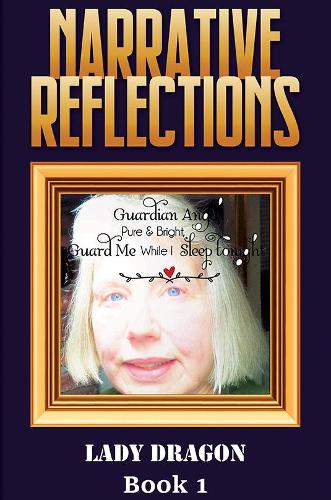 Паперова книга «Narrative Reflections: Book 1», автор Леді Драгон - фото №1