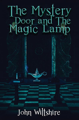 Бумажная книга «The Mystery Door and The Magic Lamp», автор Джон Уилтшир - фото №1