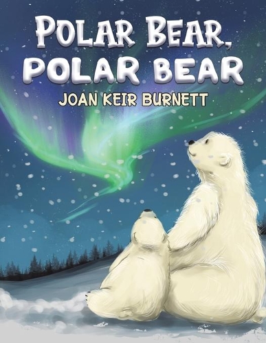 Паперова книга «Polar Bear, Polar Bear», автор Джоан Кейр Бернетт - фото №1