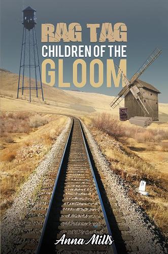 Бумажная книга «Rag Tag Children of the Gloom», автор Анна Миллс - фото №1