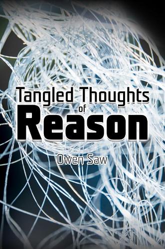 Паперова книга «Tangled Thoughts of Reason», автор Оуен Соу - фото №1