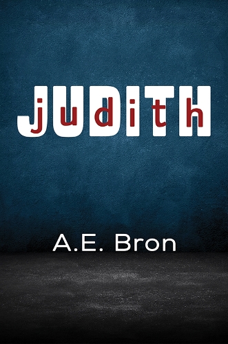 Бумажная книга «Judith», автор А.Э. Брон - фото №1
