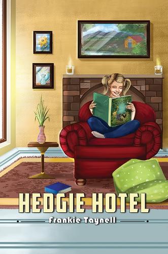 Бумажная книга «Hedgie Hotel», автор Фрэнки Тейнелл - фото №1