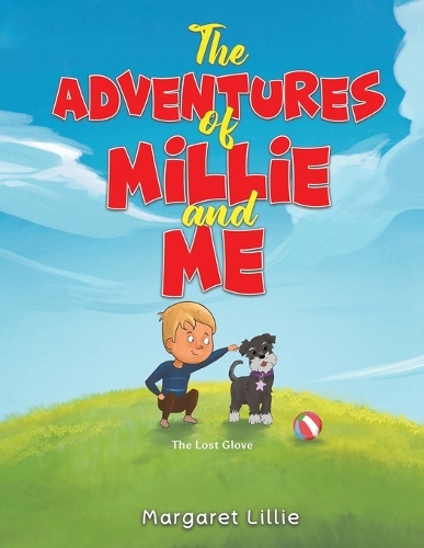 Бумажная книга «The Adventures of Millie and Me: The Lost Glove», автор Маргарет Лилли - фото №1