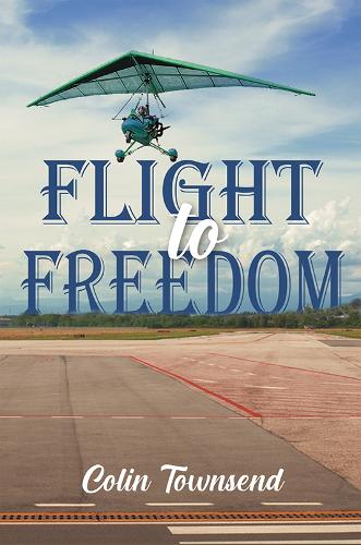 Паперова книга «Flight to Freedom», автор Колін Таунсенд - фото №1