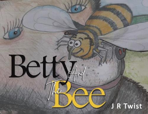 Бумажная книга «Betty and the Bee», автор Дж. Р. Твист - фото №1