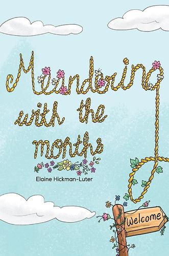 Бумажная книга «Meandering With The Months», автор Элейн Хикман-Лютер - фото №1