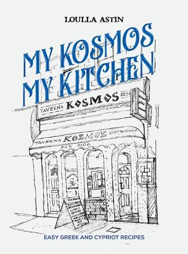 Бумажная книга «My Kosmos My Kitchen: Easy Greek and Cypriot Recipes», автор Лулла Астин - фото №1