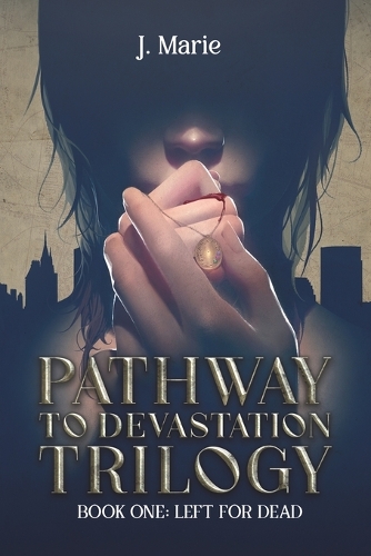 Бумажная книга «Pathway to Devastation Trilogy: Book One: Left for Dead», автор Дж. Мари - фото №1
