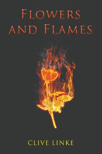 Бумажная книга «Flowers and Flames», автор Клайв Линке - фото №1