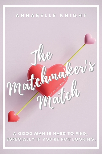 Бумажная книга «The Matchmaker's Match», автор Аннабель Найт - фото №1