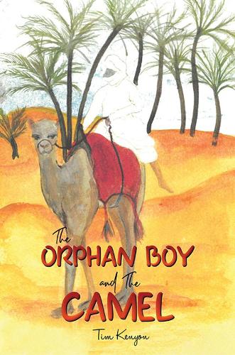 Бумажная книга «The Orphan Boy and the Camel», автор Тим Кеньон - фото №1