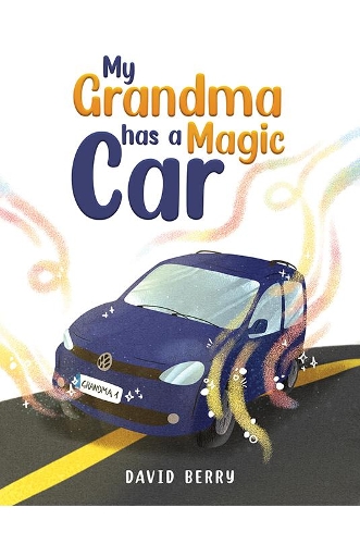 Бумажная книга «My Grandma Has a Magic Car», автор Дэвид Берри - фото №1