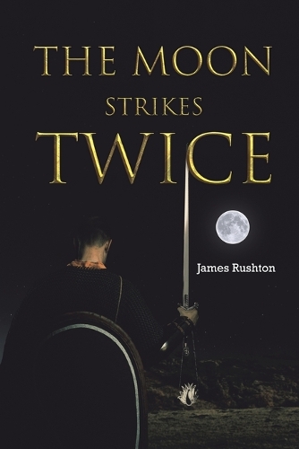 Бумажная книга «The Moon Strikes Twice», автор Джеймс Раштон - фото №1