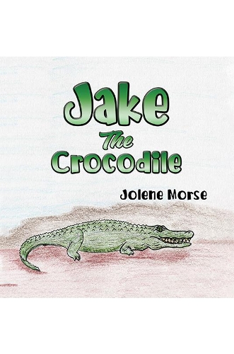 Бумажная книга «Jake the Crocodile», автор Джолин Морс - фото №1
