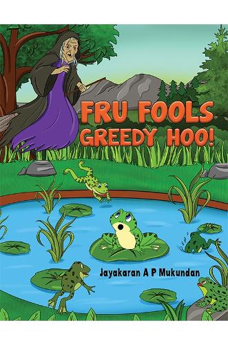 Паперова книга «Fru Fools Greedy Hoo!», автор Джаякаран А. П. Мукундан - фото №1