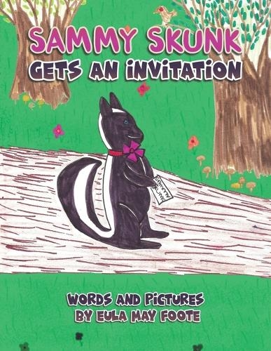 Бумажная книга «Sammy Skunk Gets An Invitation», автор Эула Мэй Фут - фото №1