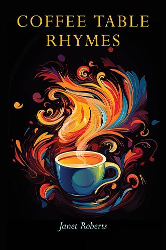 Паперова книга «Coffee Table Rhymes», автор Джанет Робертс - фото №1