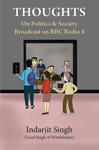 Бумажная книга «Thoughts: On Politics & Society Broadcast on BBC Radio 4», автор Индарджит Сингх - фото №1