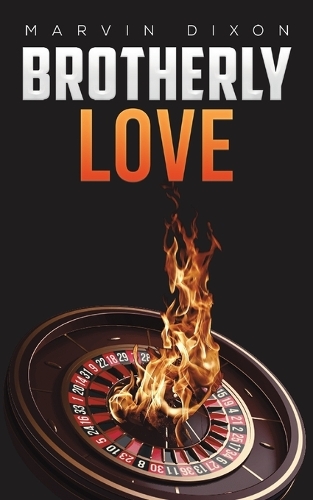 Бумажная книга «Brotherly Love: Book 4 in the Justin Kell series», автор Марвин Диксон - фото №1