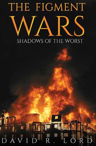 Бумажная книга «The Figment Wars: Shadows of the Worst», автор Дэвид Р. Лорд - фото №1