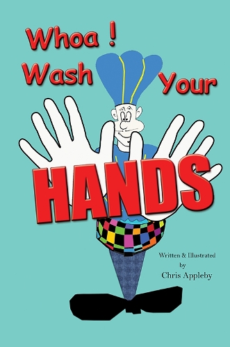 Паперова книга «Whoa! Wash Your Hands», автор Кріс Епплбі - фото №1