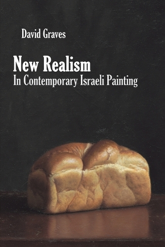 Бумажная книга «New Realism in Contemporary Israeli Painting», автор Дэвид Грейвс - фото №1