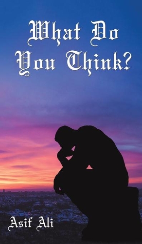 Бумажная книга «What Do You Think?», автор Асиф Али - фото №1