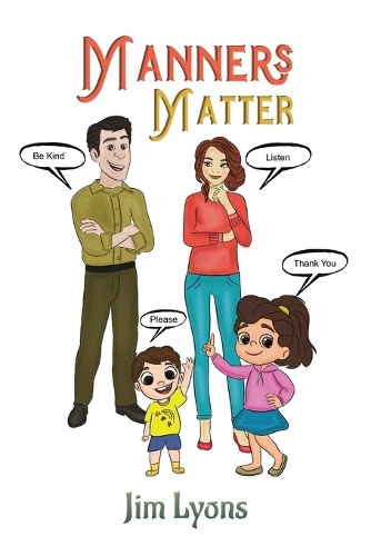Бумажная книга «Manners Matter», автор Джим Лайонс - фото №1