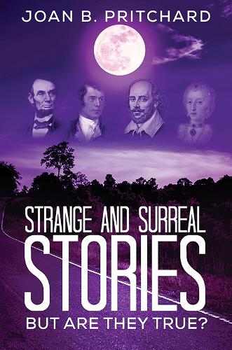 Бумажная книга «Strange and Surreal Stories: But Are They True?», автор Джоан Б. Притчард - фото №1