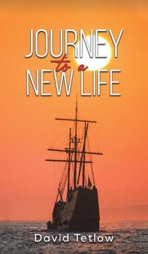 Бумажная книга «Journey to a New Life», автор Дэвид Тетлоу - фото №1