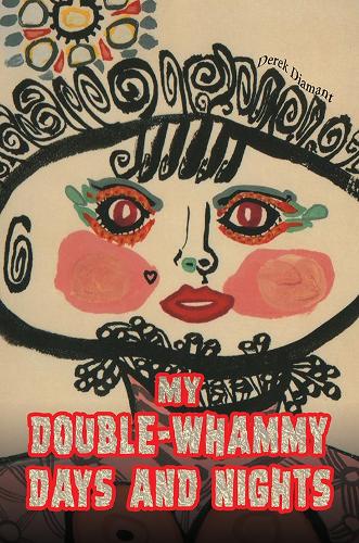 Бумажная книга «My Double-Whammy Days and Nights», автор Дерек Диамант - фото №1