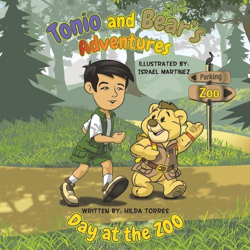 Бумажная книга «Tonio and Bear's Adventures: Day at the Zoo», автор Хильда Торрес - фото №1