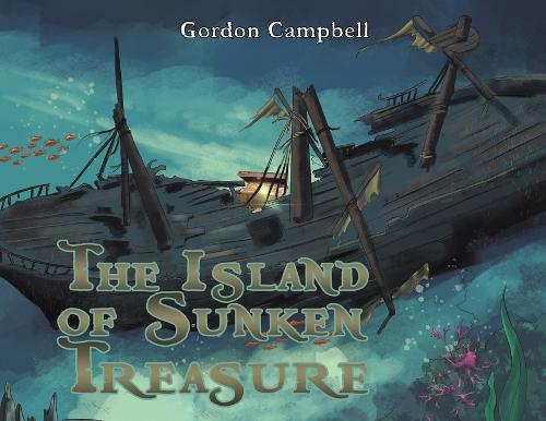 Бумажная книга «The Island of Sunken Treasure», автор Гордон Кэмпбелл - фото №1