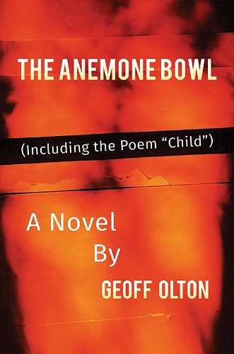 Бумажная книга «The Anemone Bowl: (Including the Poem "Child")», автор Джефф Олтон - фото №1