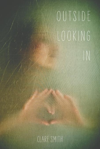 Бумажная книга «Outside Looking In», автор Клэр Смит - фото №1