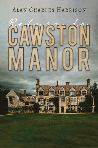 Бумажная книга «Return to Cawston Manor», автор Алан Чарльз Харрисон - фото №1