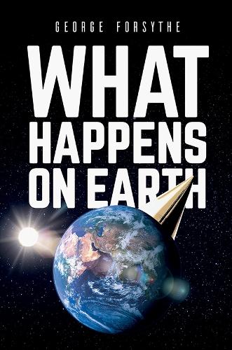 Паперова книга «What Happens on Earth», автор Джордж Форсайт - фото №1