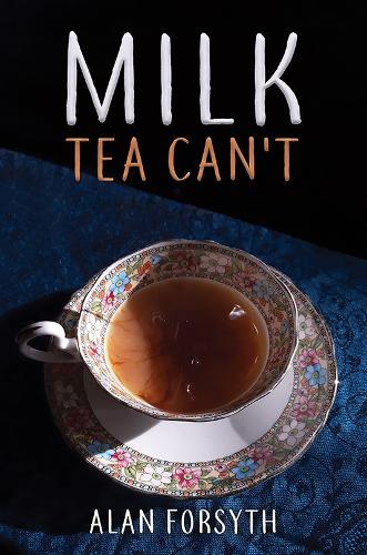 Бумажная книга «Milk Tea Can't», автор Алан Форсайт - фото №1