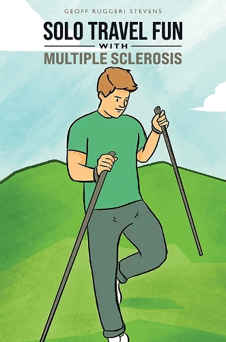 Бумажная книга «Solo Travel Fun with Multiple Sclerosis», автор Джефф Руджери Стивенс - фото №1