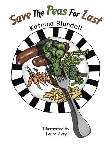 Бумажная книга «Save the Peas for Last», автор Катрина Бланделл - фото №1