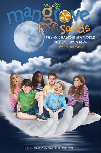 Бумажная книга «Mangrove Sands - The Enchanted Sea World: The Epic Journey», автор Л. Дж. Нильссон - фото №1