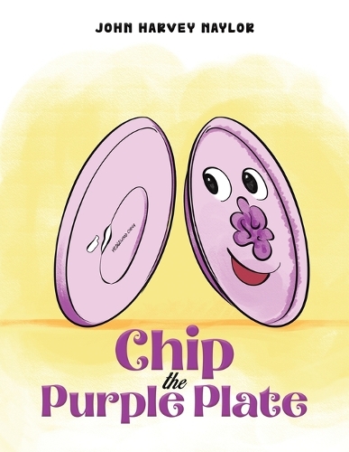 Бумажная книга «Chip the Purple Plate», автор Джон Харви Нейлор - фото №1