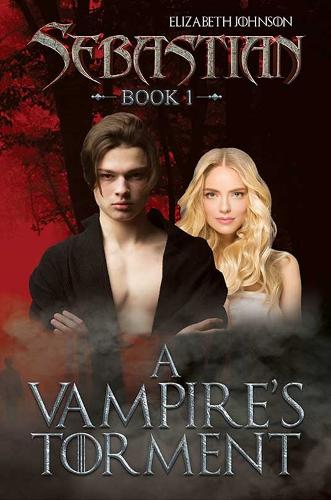Бумажная книга «Sebastian Book 1: A Vampire's Torment», автор Элизабет Джонсон - фото №1