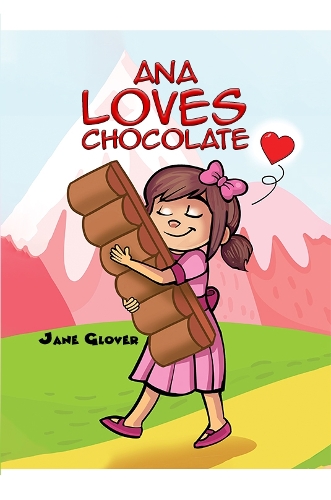 Паперова книга «Ana Loves Chocolate», автор Джейн Гловер - фото №1