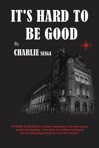 Бумажная книга «It's Hard to Be Good», автор Чарли Сейга - фото №1